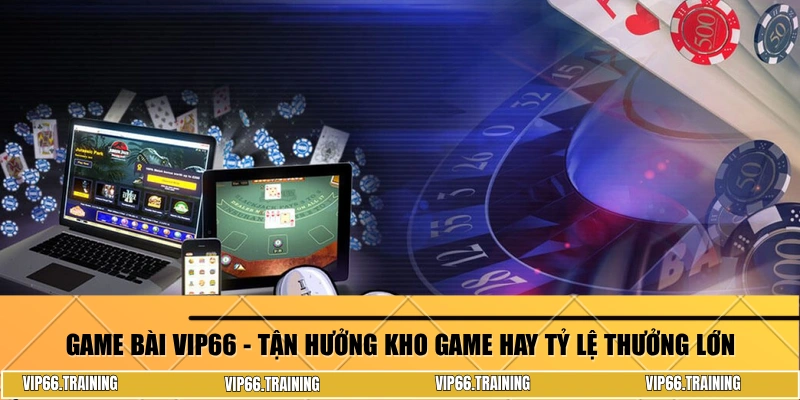 Game Bài Vip66